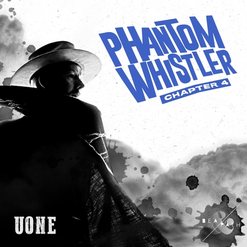 Uone - Phantom Whistler - Chapter 4 [BNP056]
